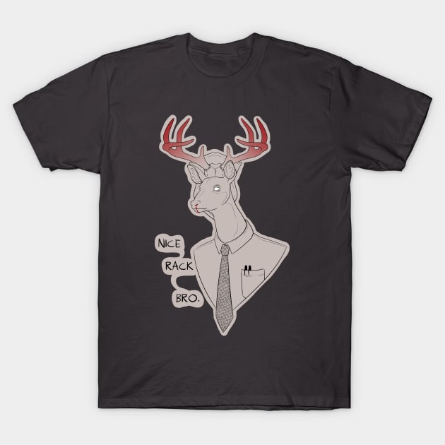 nice rack bro T-Shirt by bleedingheaart